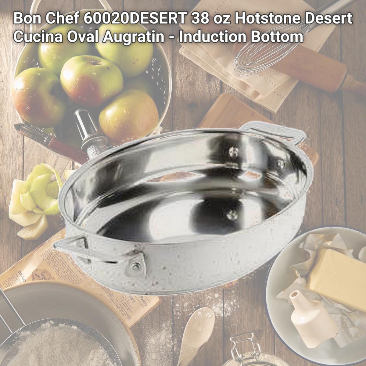 Picture of Bon Chef 60020DESERT 38 oz Hotstone Desert Cucina Oval Augratin - Induction Bottom