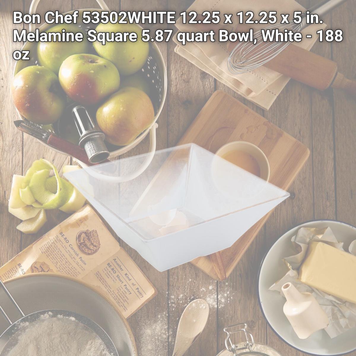 Picture of Bon Chef 53502WHITE 12.25 x 12.25 x 5 in. Melamine Square 5.87 quart Bowl, White - 188 oz