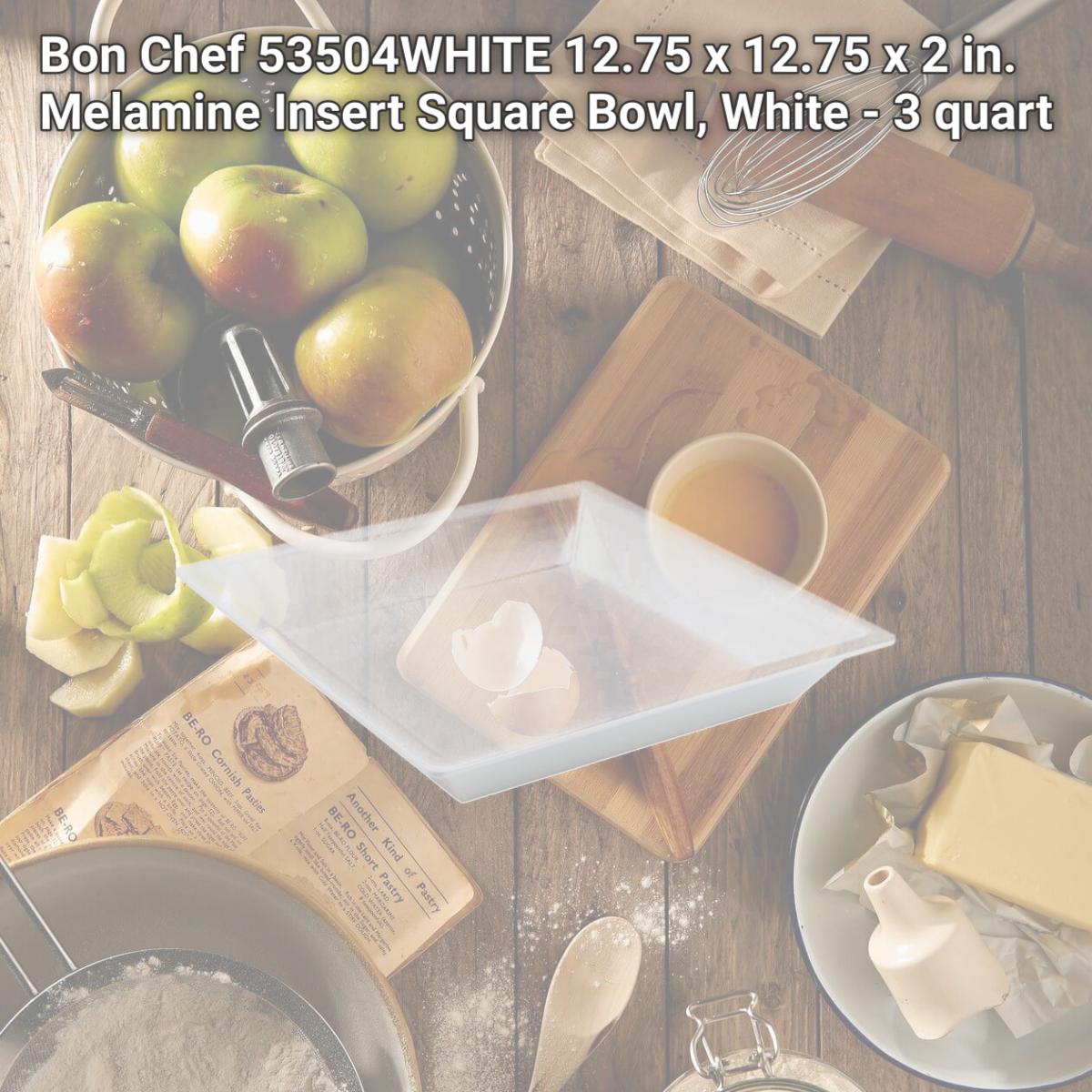 Picture of Bon Chef 53504WHITE 12.75 x 12.75 x 2 in. Melamine Insert Square Bowl, White - 3 quart