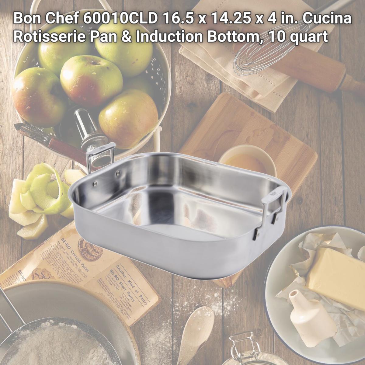 Picture of Bon Chef 60010CLD 16.5 x 14.25 x 4 in. Cucina Rotisserie Pan & Induction Bottom, 10 quart