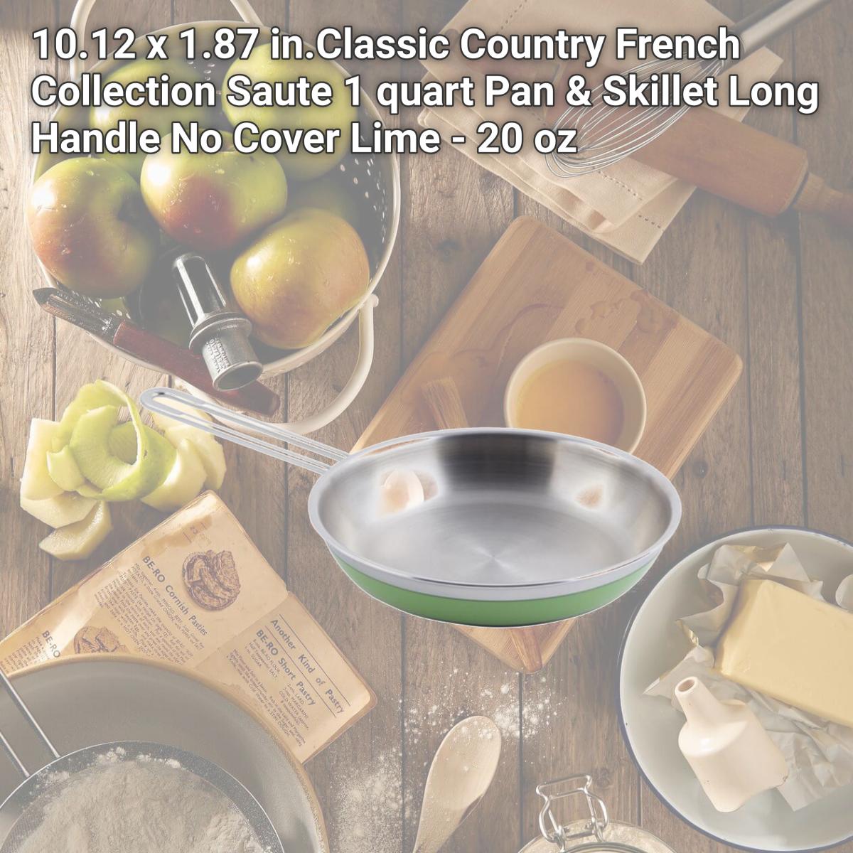 Picture of Bon Chef 60307LIME 10.12 x 1.87 in.Classic Country French Collection Saute 1 quart Pan & Skillet Long Handle No Cover, Lime - 20 oz