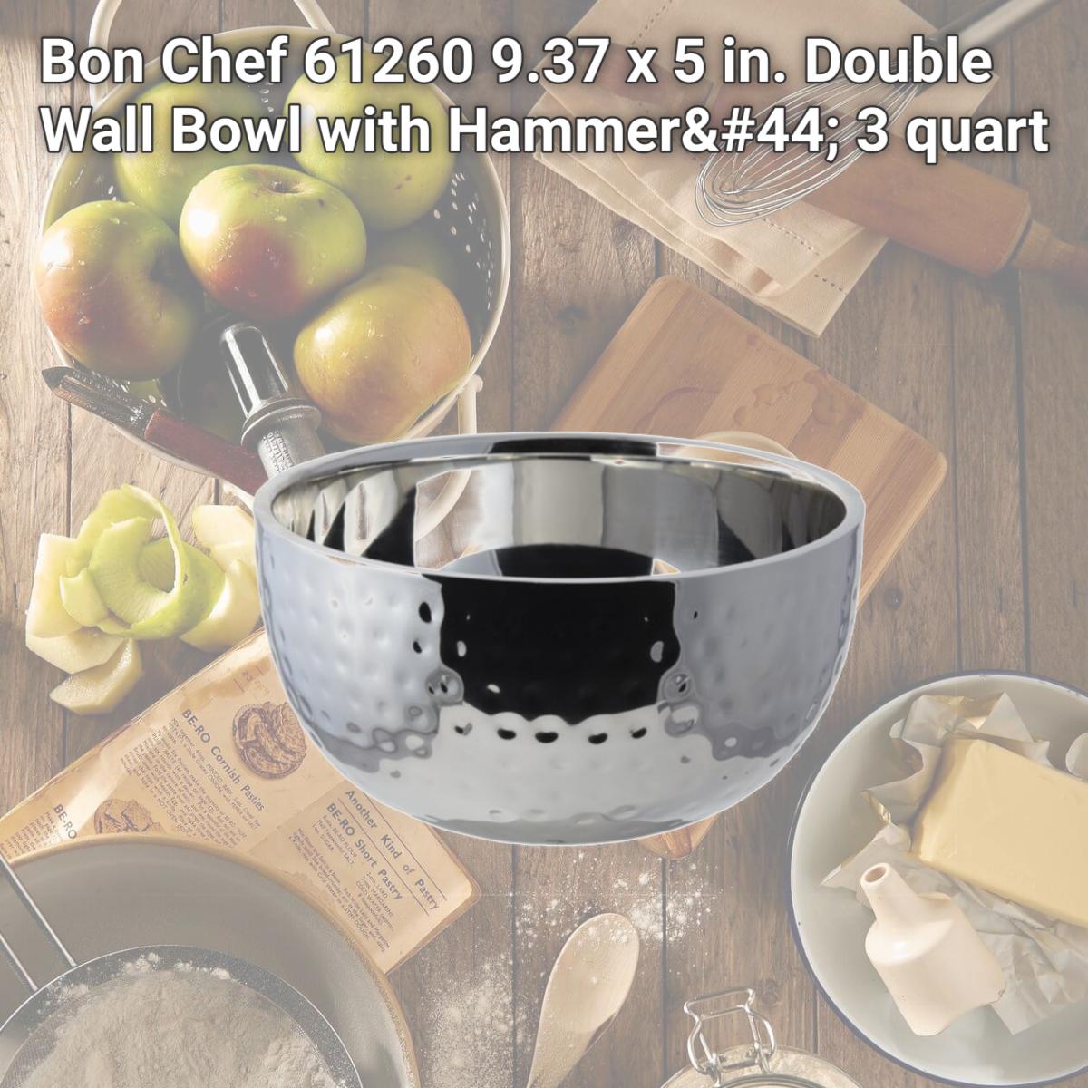 Picture of Bon Chef 61260 9.37 x 5 in. Double Wall Bowl with Hammer, 3 quart