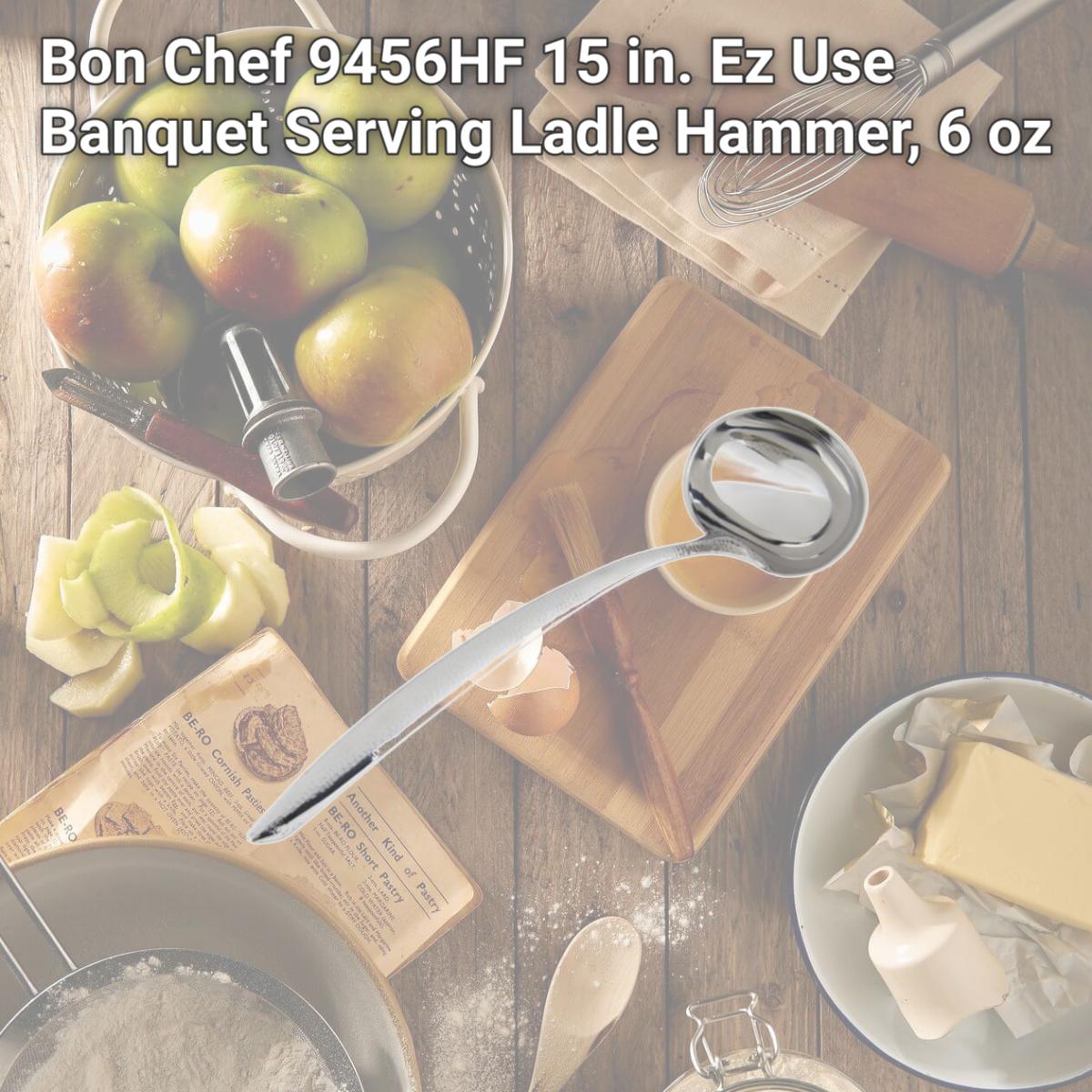 Picture of Bon Chef 9456HF 15 in. Ez Use Banquet Serving Ladle Hammer, 6 oz