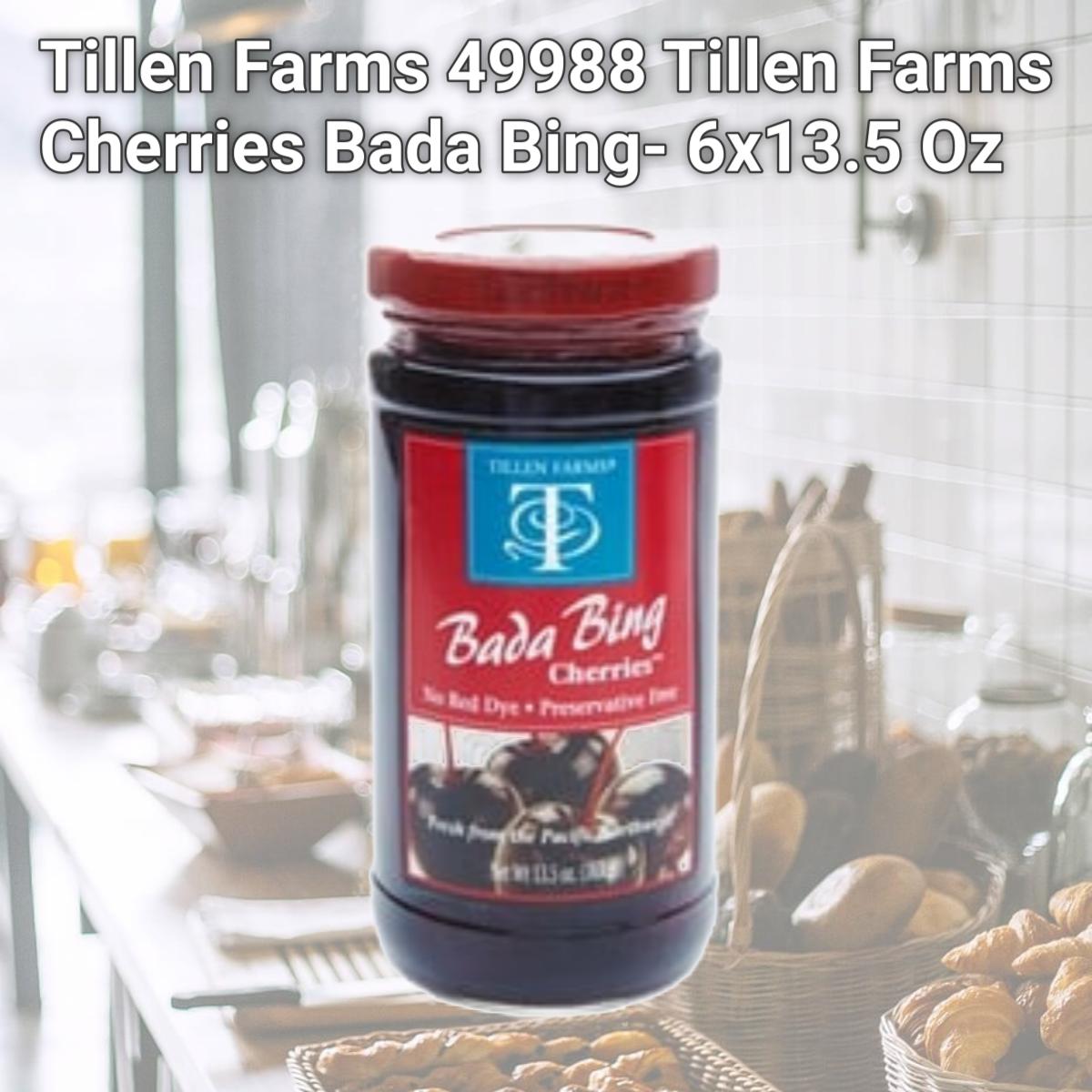 Picture of Tillen Farms 49988 Tillen Farms Cherries  Bada Bing- 6x13.5 Oz