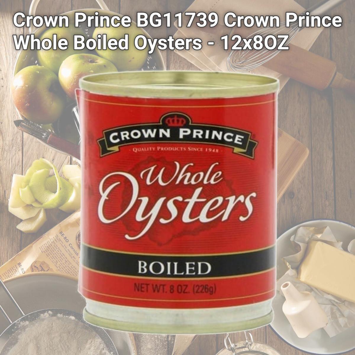 Picture of Crown Prince BG11739 Crown Prince Whole Boiled Oysters - 12x8OZ