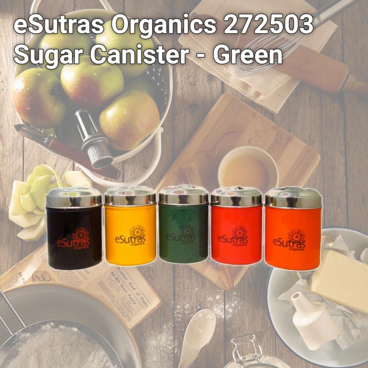 Picture of eSutras Organics 272503 Sugar Canister - Green