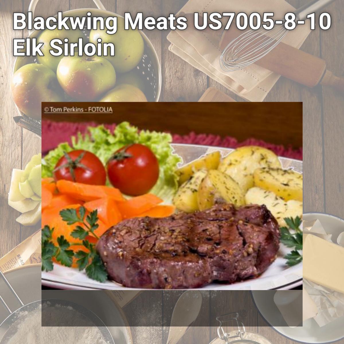 Picture of Blackwing Meats US7005-8-10 Elk Sirloin