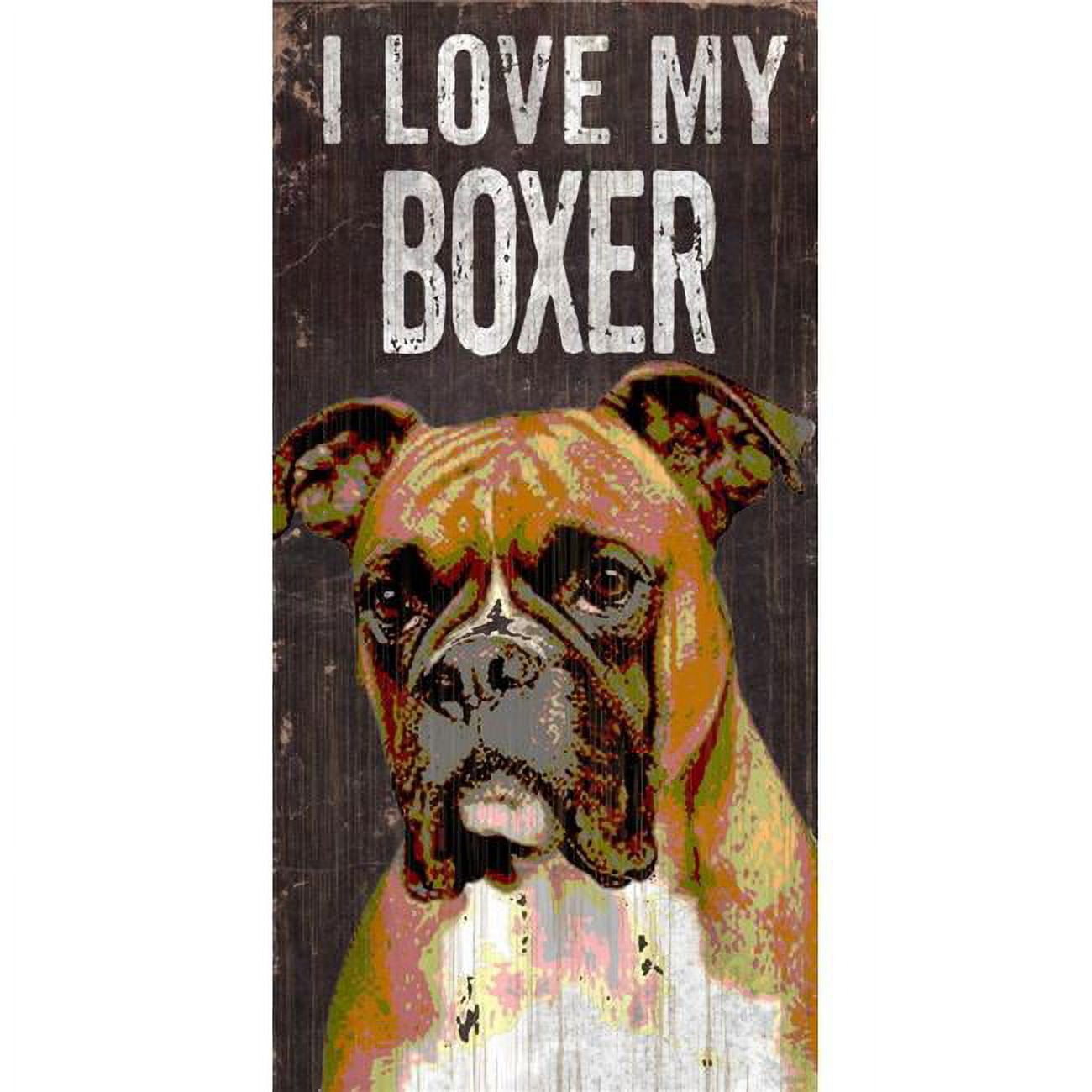 Pet Sign Wood I Love My Boxer 5"x10"