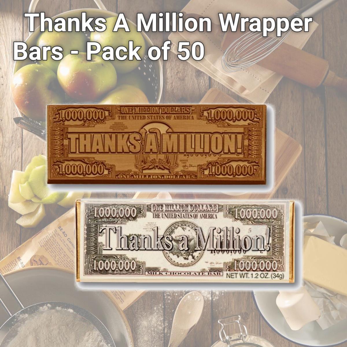 Picture of Chocolate Chocolate 310025 Thanks A Million Wrapper Bars - Pack of 50