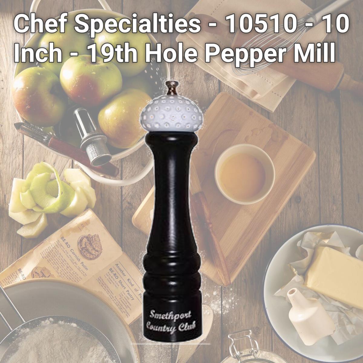 Picture of Chef Specialties - 10510 - 10 Inch - 19th Hole Pepper Mill