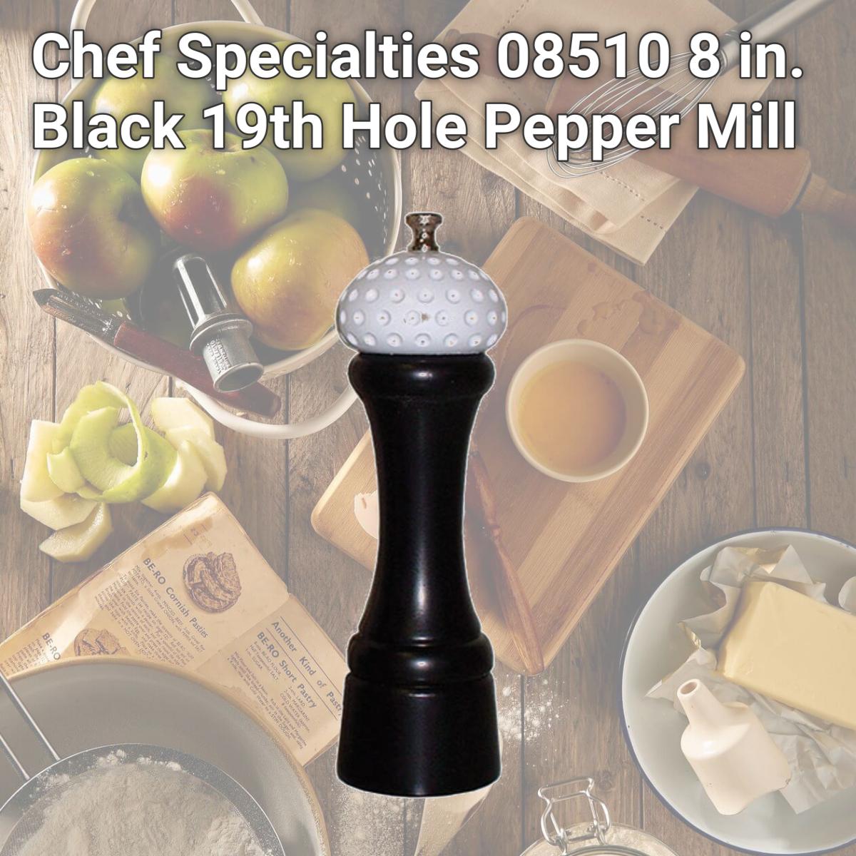 Picture of Chef Specialties 08510 8 in. Black 19th Hole Pepper Mill