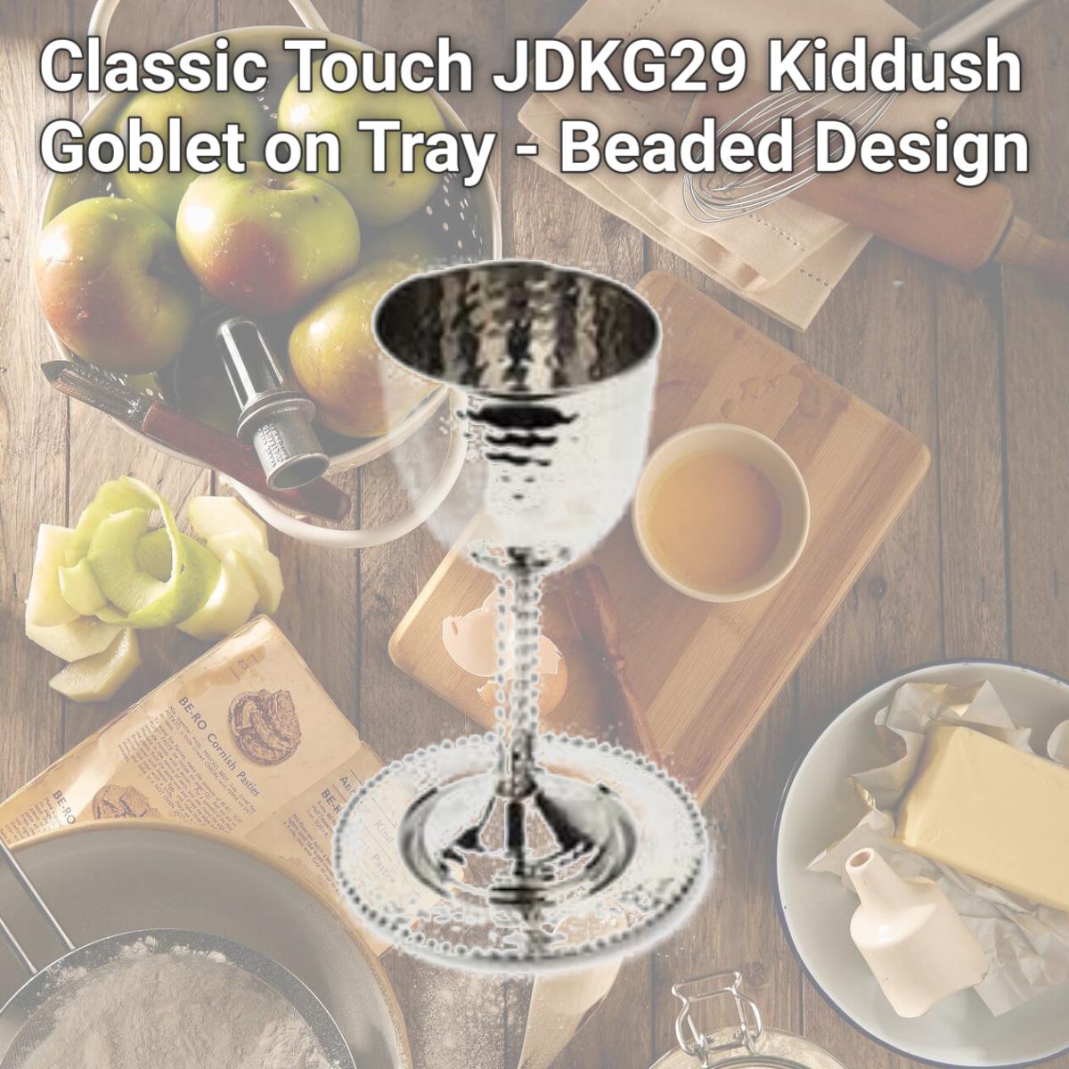 Picture of Classic Touch JDKG29 Kiddush Goblet on Tray - Beaded Design