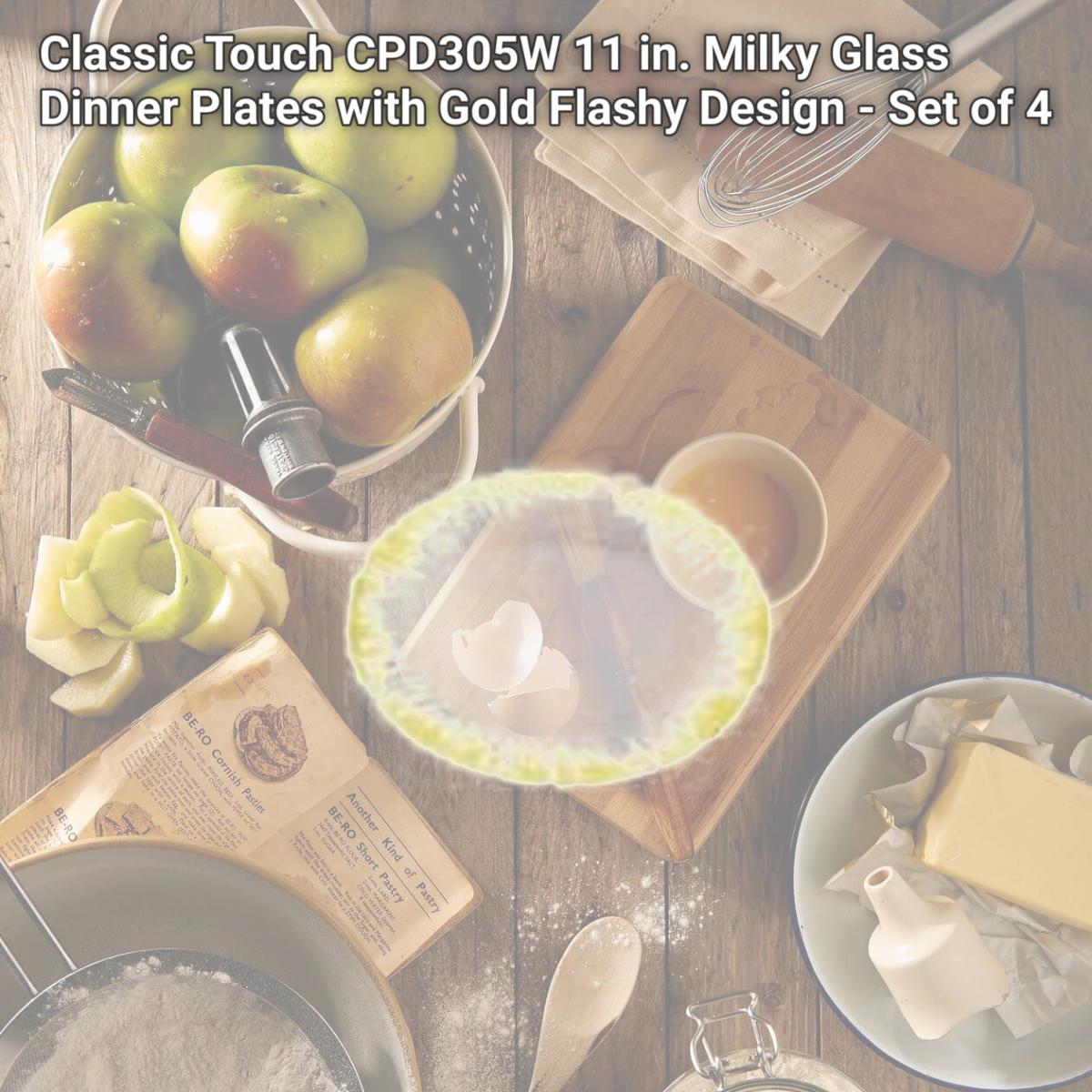 Picture of Classic Touch CPD305W 11 in. Milky Glass Dinner Plates with Gold Flashy Design - Set of 4
