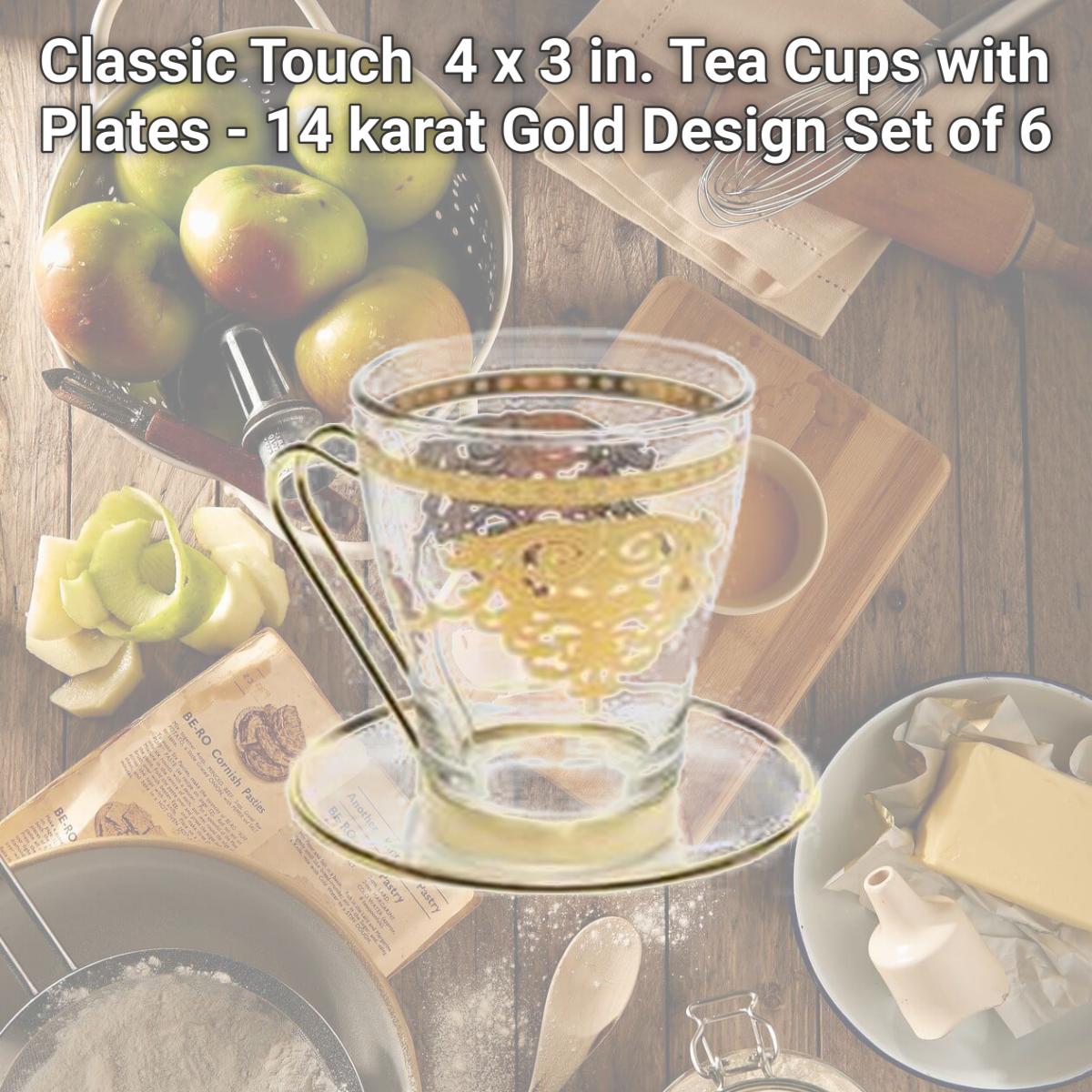 Picture of Classic Touch CTS661 4 x 3 in. Tea Cups with Plates - 14 karat Gold Design, Set of 6