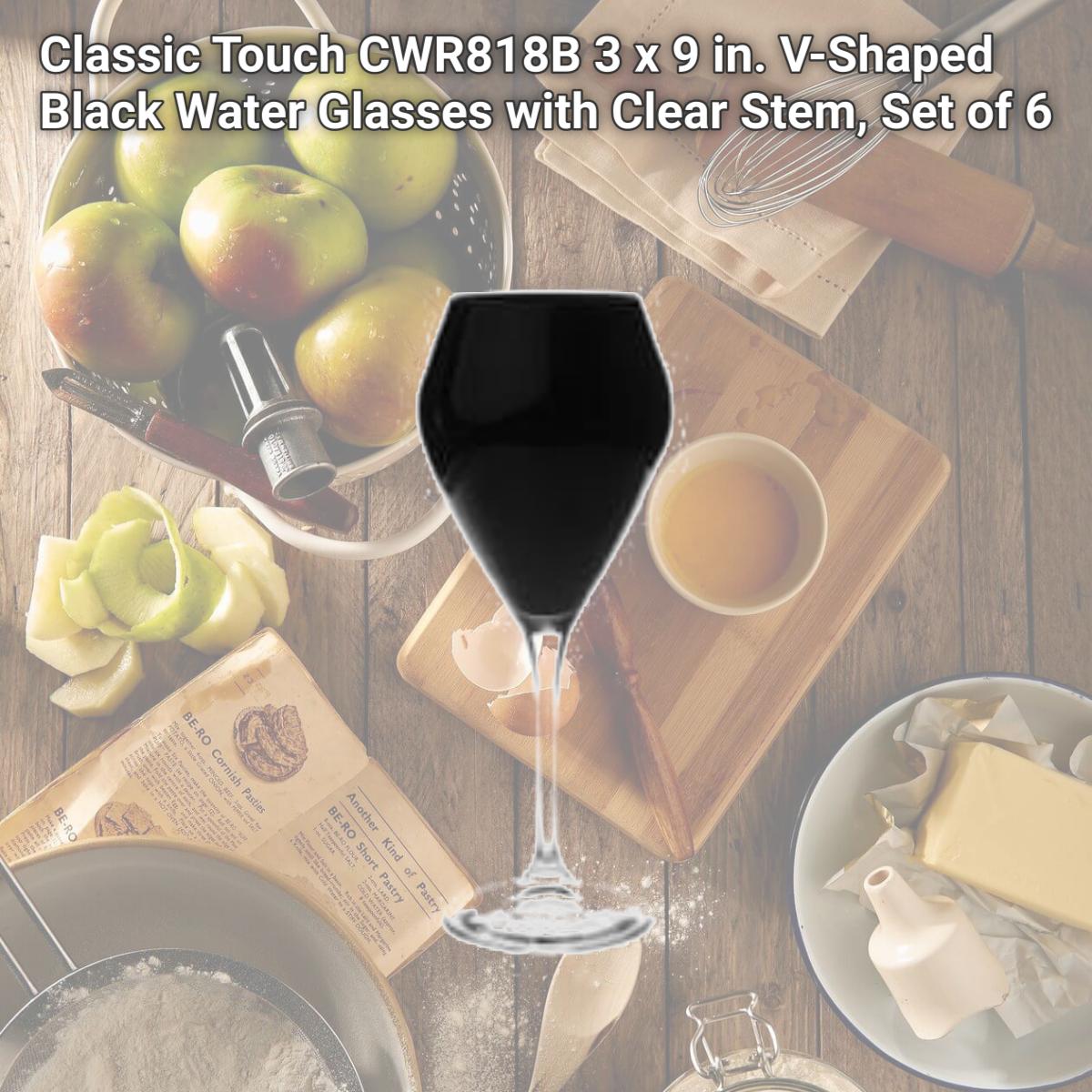 Picture of Classic Touch CWR818B 3 x 9 in. V-Shaped Black Water Glasses with Clear Stem, Set of 6