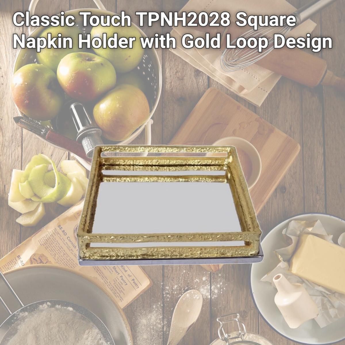 Picture of Classic Touch TPNH2028 Square Napkin Holder with Gold Loop Design