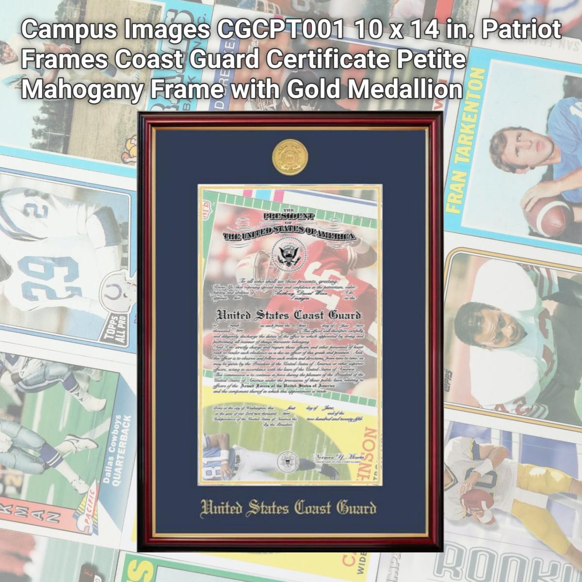 Picture of Campus Images CGCPT001 10 x 14 in. Patriot Frames Coast Guard Certificate Petite Mahogany Frame with Gold Medallion