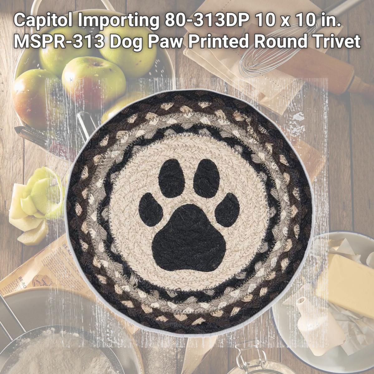Picture of Capitol Importing 80-313DP 10 x 10 in. MSPR-313 Dog Paw Printed Round Trivet