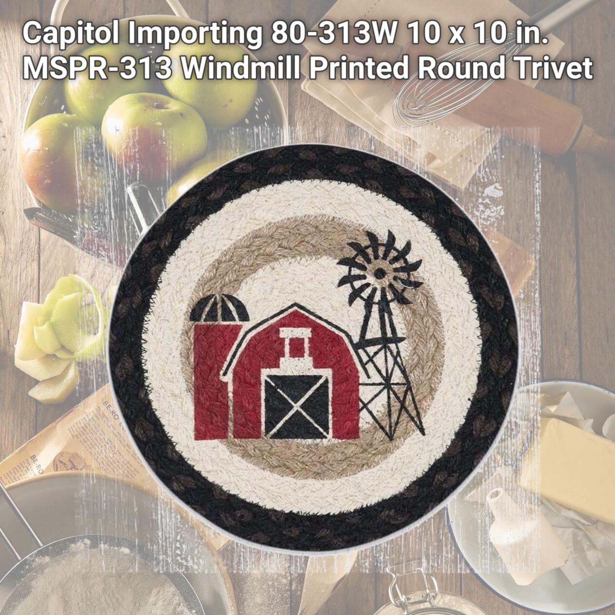 Picture of Capitol Importing 80-313W 10 x 10 in. MSPR-313 Windmill Printed Round Trivet