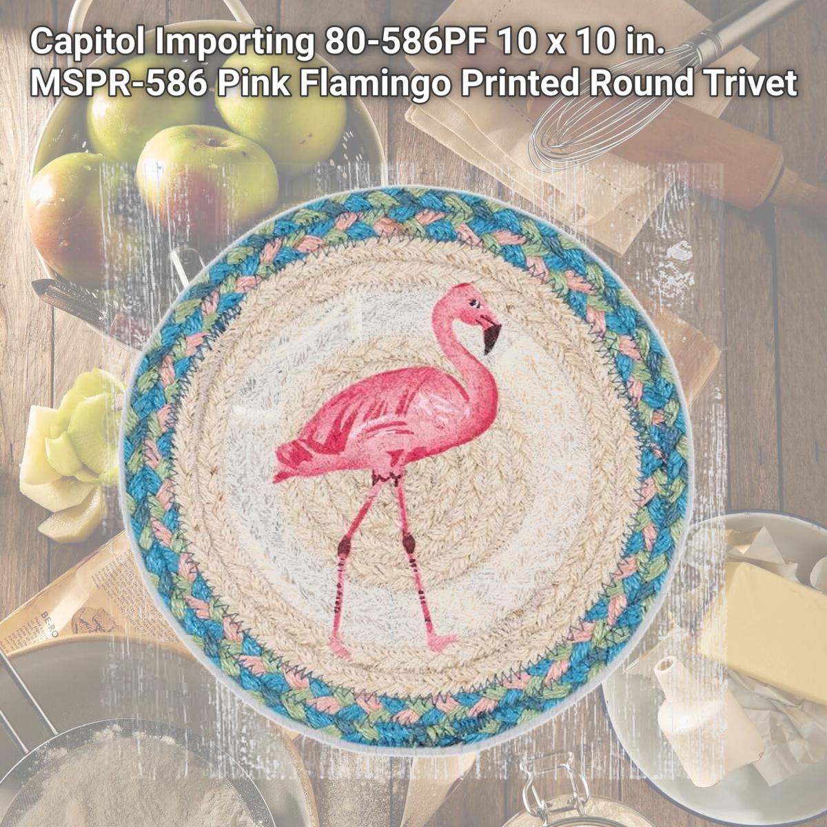 Picture of Capitol Importing 80-586PF 10 x 10 in. MSPR-586 Pink Flamingo Printed Round Trivet