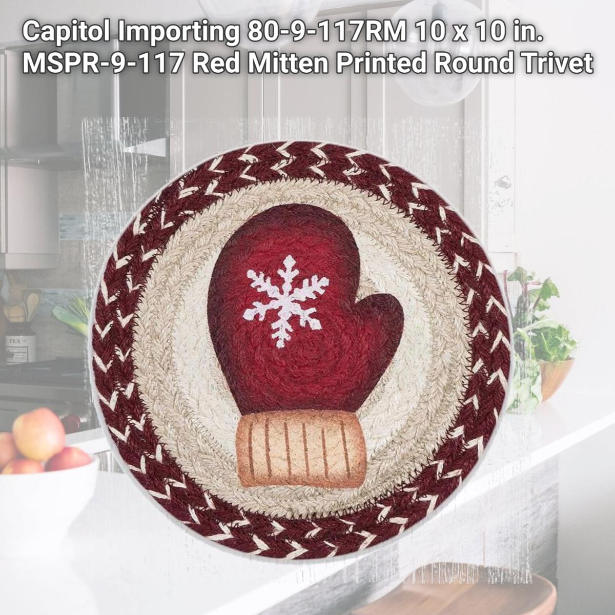 Picture of Capitol Importing 80-9-117RM 10 x 10 in. MSPR-9-117 Red Mitten Printed Round Trivet