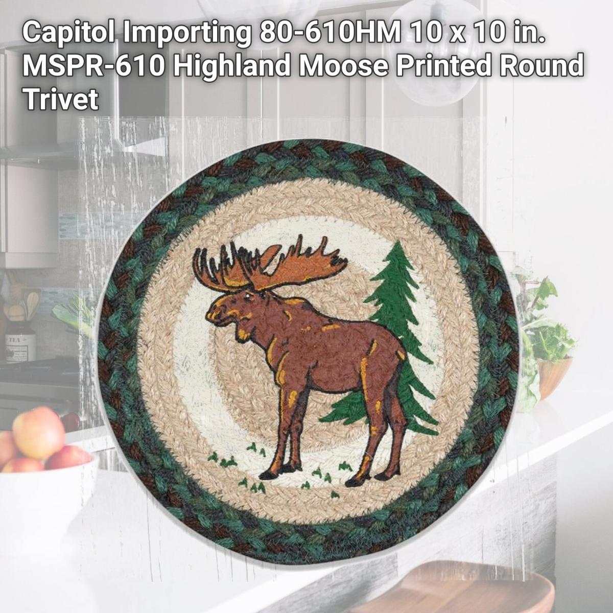 Picture of Capitol Importing 80-610HM 10 x 10 in. MSPR-610 Highland Moose Printed Round Trivet