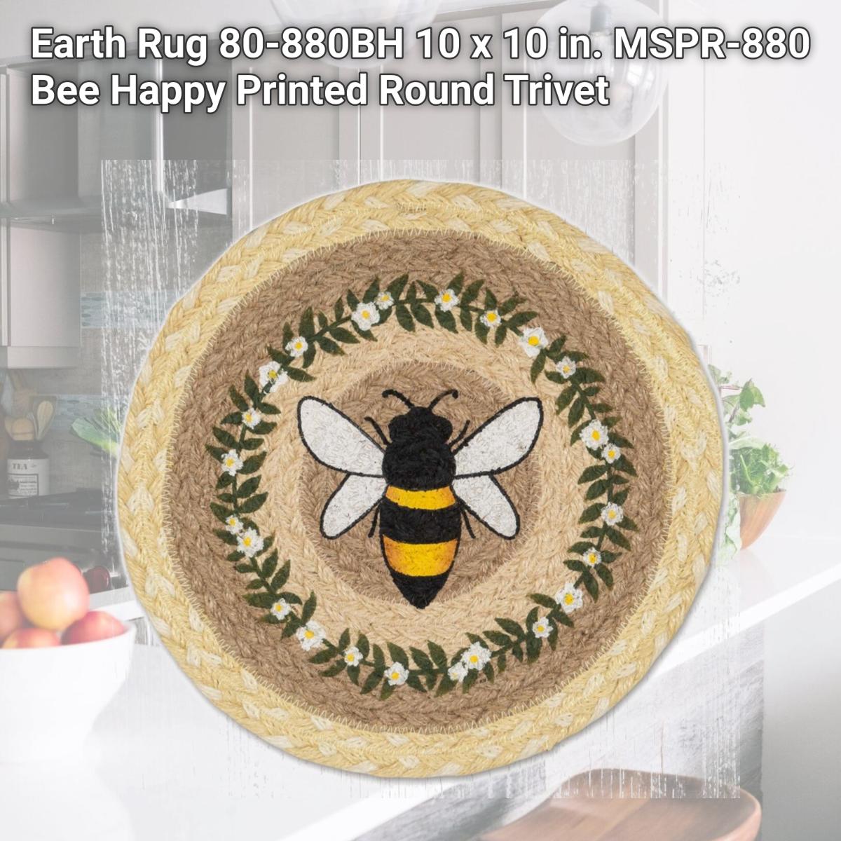 Picture of Earth Rug 80-880BH 10 x 10 in. MSPR-880 Bee Happy Printed Round Trivet