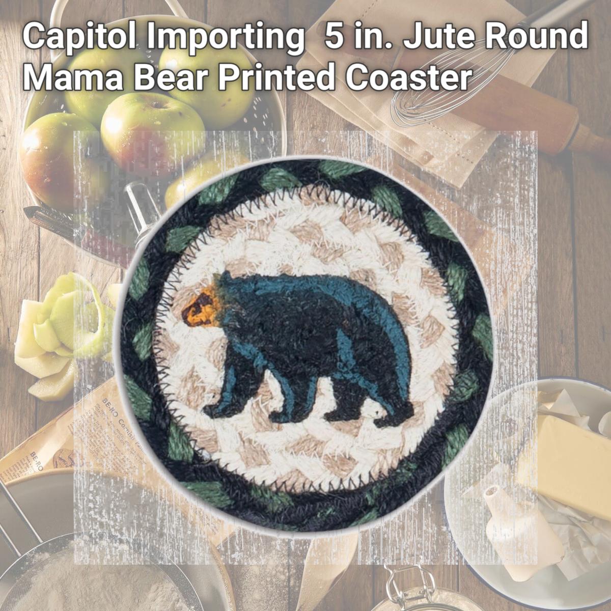 Picture of Capitol Importing 31-IC116MB 5 in. Jute Round Mama Bear Printed Coaster