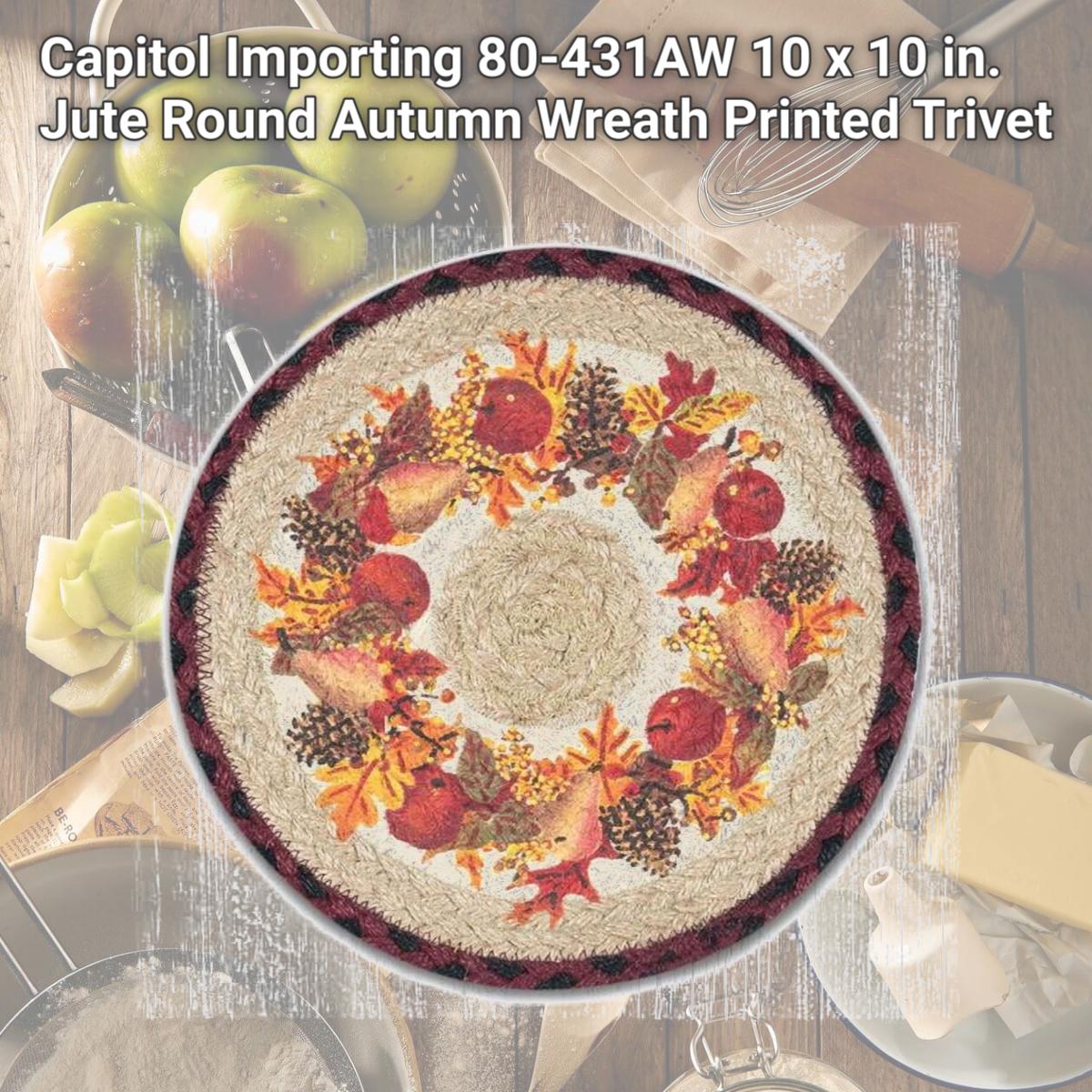 Picture of Capitol Importing 80-431AW 10 x 10 in. Jute Round Autumn Wreath Printed Trivet