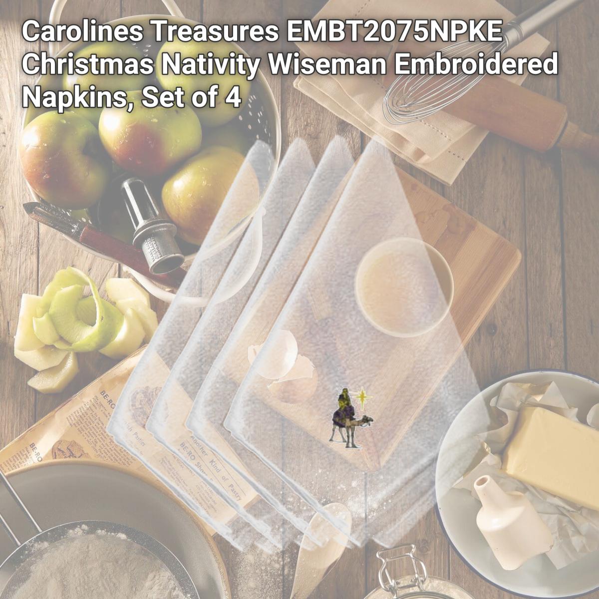 Picture of Carolines Treasures EMBT2075NPKE Christmas Nativity Wiseman Embroidered Napkins, Set of 4