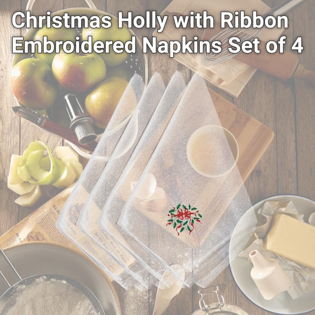 Picture of Carolines Treasures EMBT2974NPKE Christmas Holly with Ribbon Embroidered Napkins, Set of 4