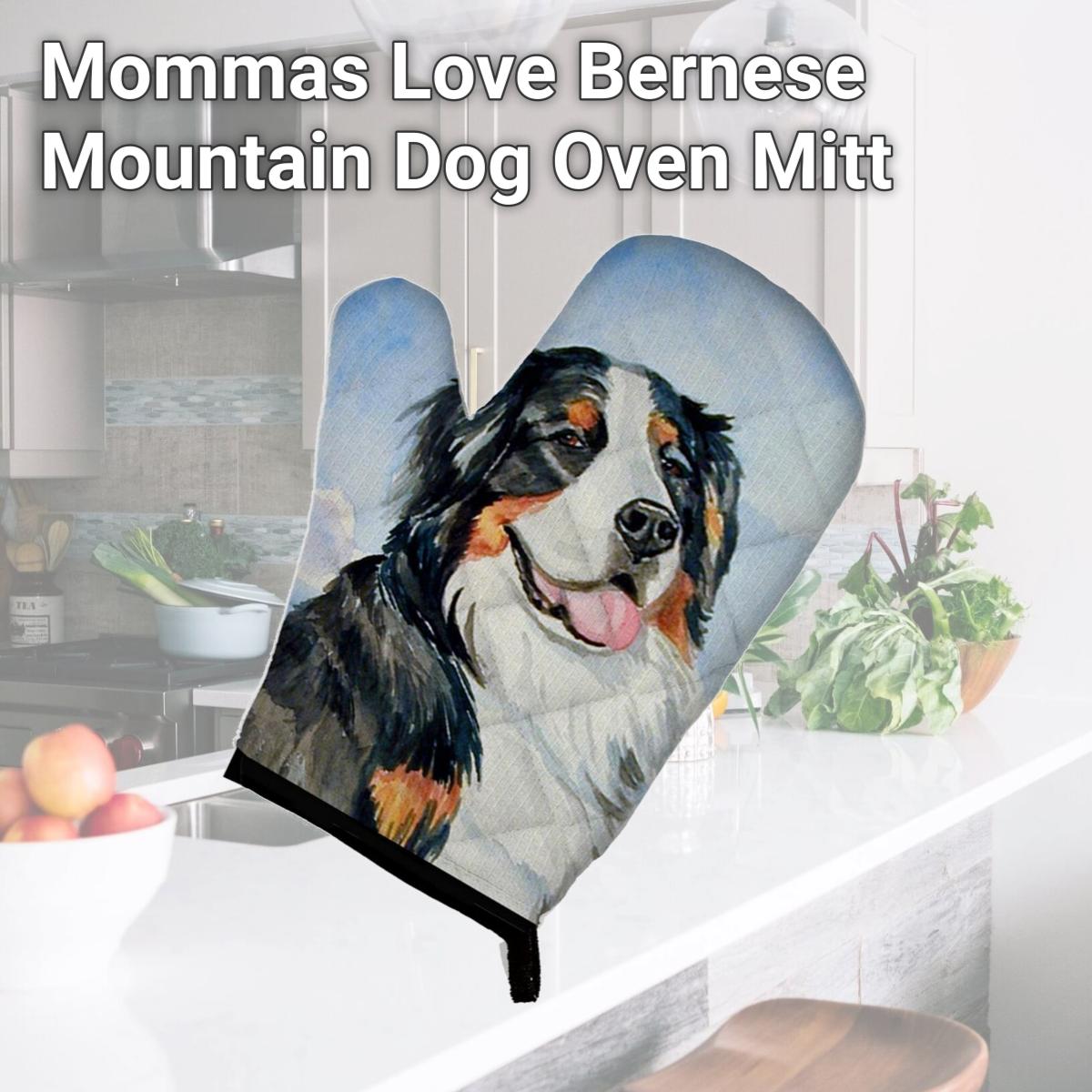 Picture of Carolines Treasures 7012OVMT Mommas Love Bernese Mountain Dog Oven Mitt