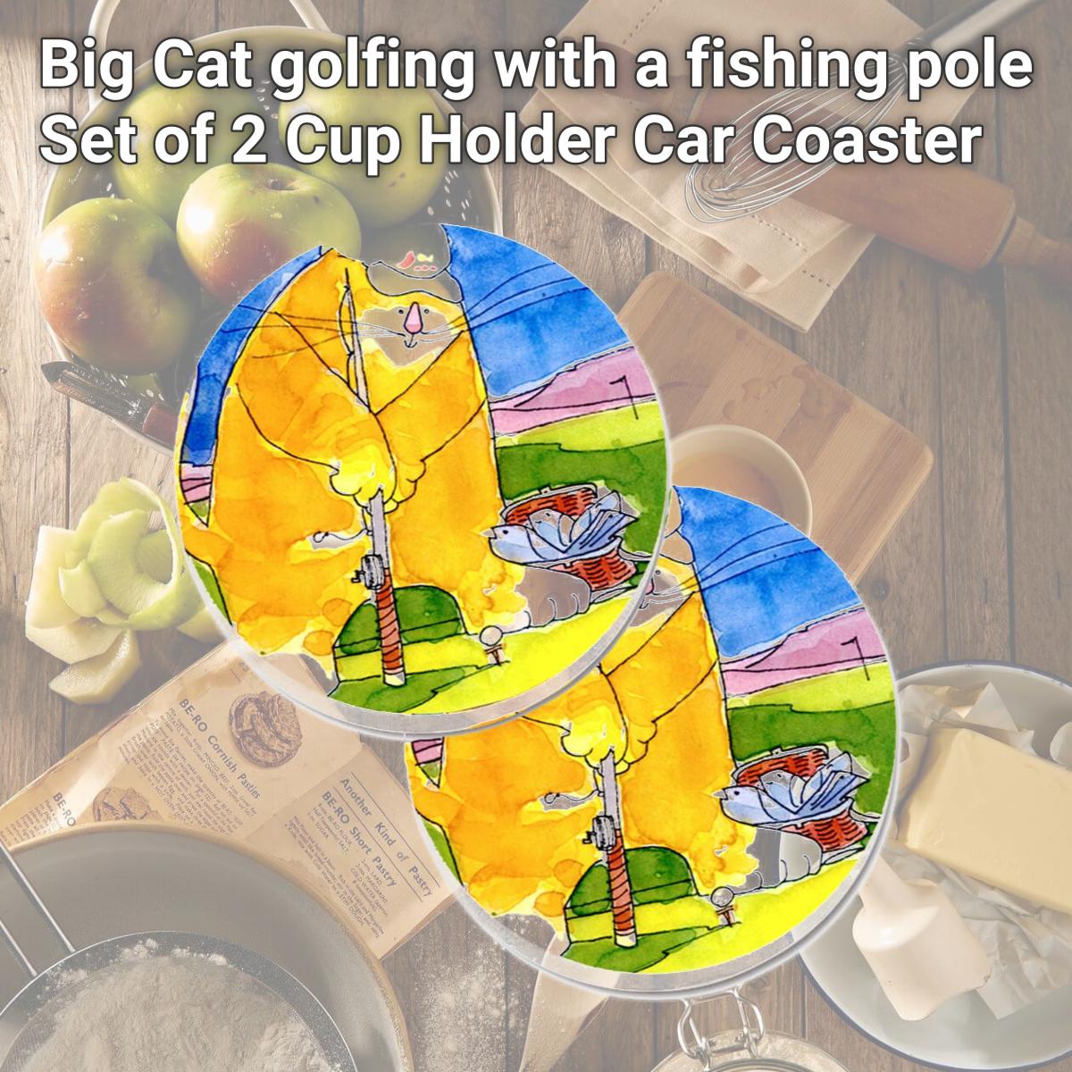 Picture of Carolines Treasures 6105CARC Big Cat golfing with a fishing pole Set of 2 Cup Holder Car Coaster