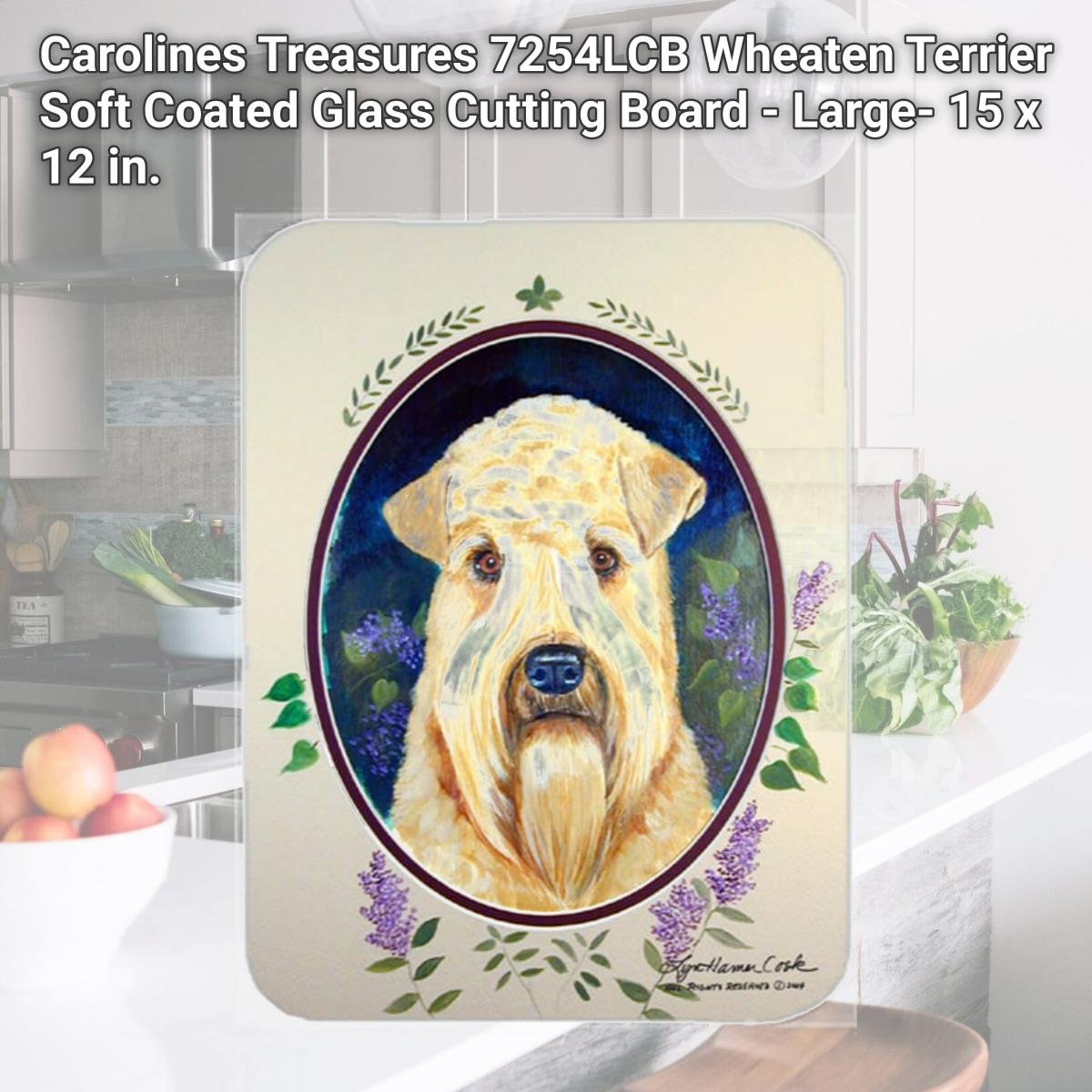Picture of Carolines Treasures 7254LCB Wheaten Terrier Soft Coated Glass Cutting Board - Large- 15 x 12 in.