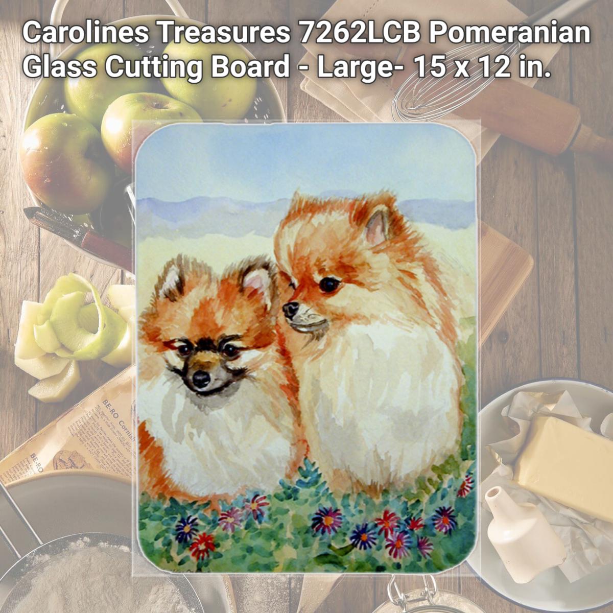 Picture of Carolines Treasures 7262LCB Pomeranian Glass Cutting Board - Large- 15 x 12 in.