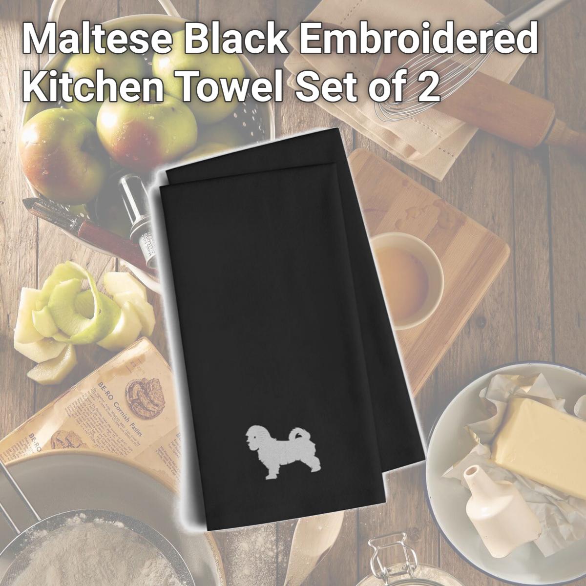 Picture of Carolines Treasures BB3436BKTWE Maltese Black Embroidered Kitchen Towel, Set of 2