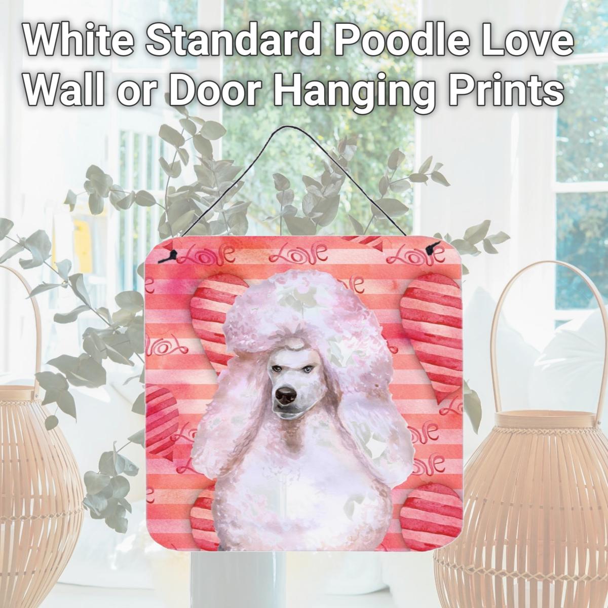 Picture of Carolines Treasures BB9804DS66 White Standard Poodle Love Wall or Door Hanging Prints