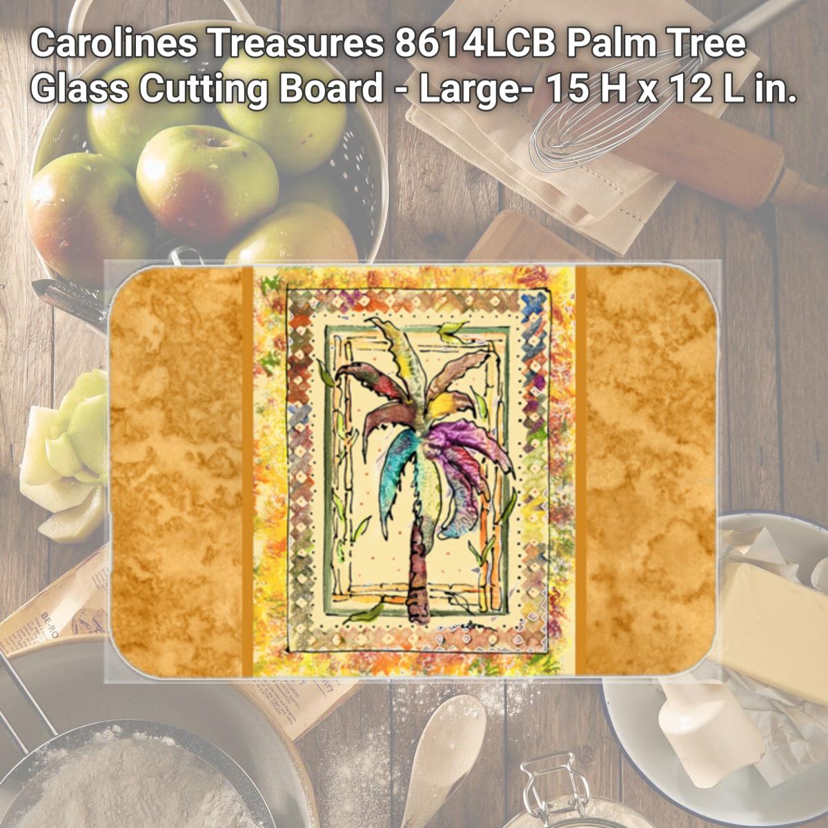 Picture of Carolines Treasures 8614LCB Palm Tree Glass Cutting Board - Large- 15 H x 12 L in.