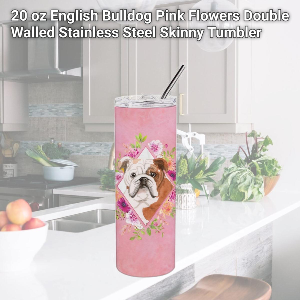 Picture of Carolines Treasures CK4240TBL20 20 oz English Bulldog Pink Flowers Double Walled Stainless Steel Skinny Tumbler