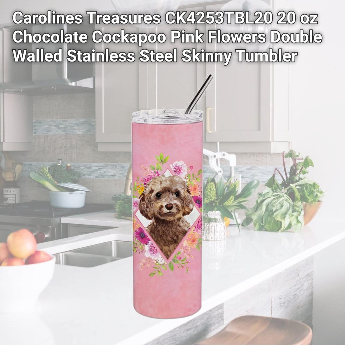 Picture of Carolines Treasures CK4253TBL20 20 oz Chocolate Cockapoo Pink Flowers Double Walled Stainless Steel Skinny Tumbler
