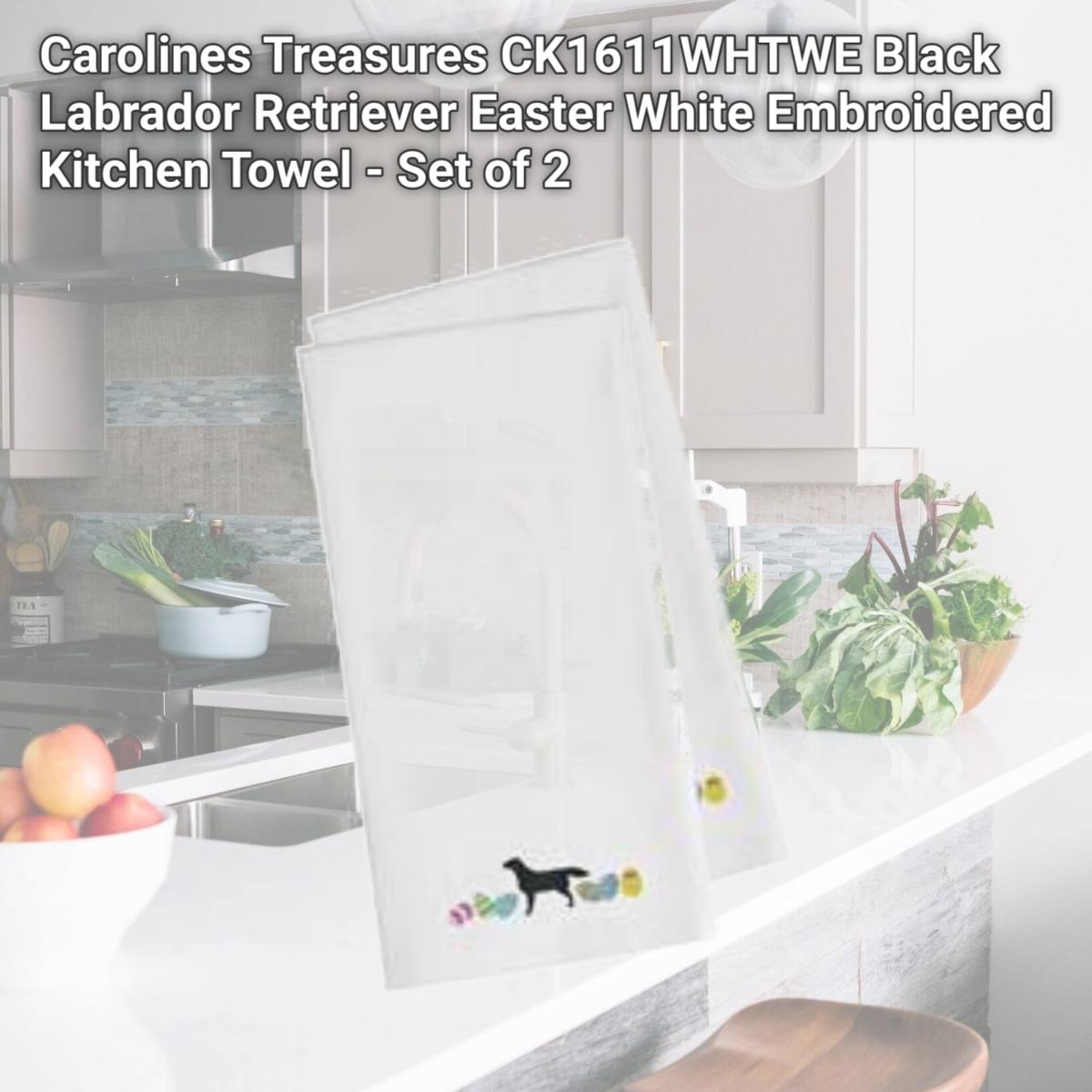 Picture of Carolines Treasures CK1611WHTWE Black Labrador Retriever Easter White Embroidered Kitchen Towel - Set of 2