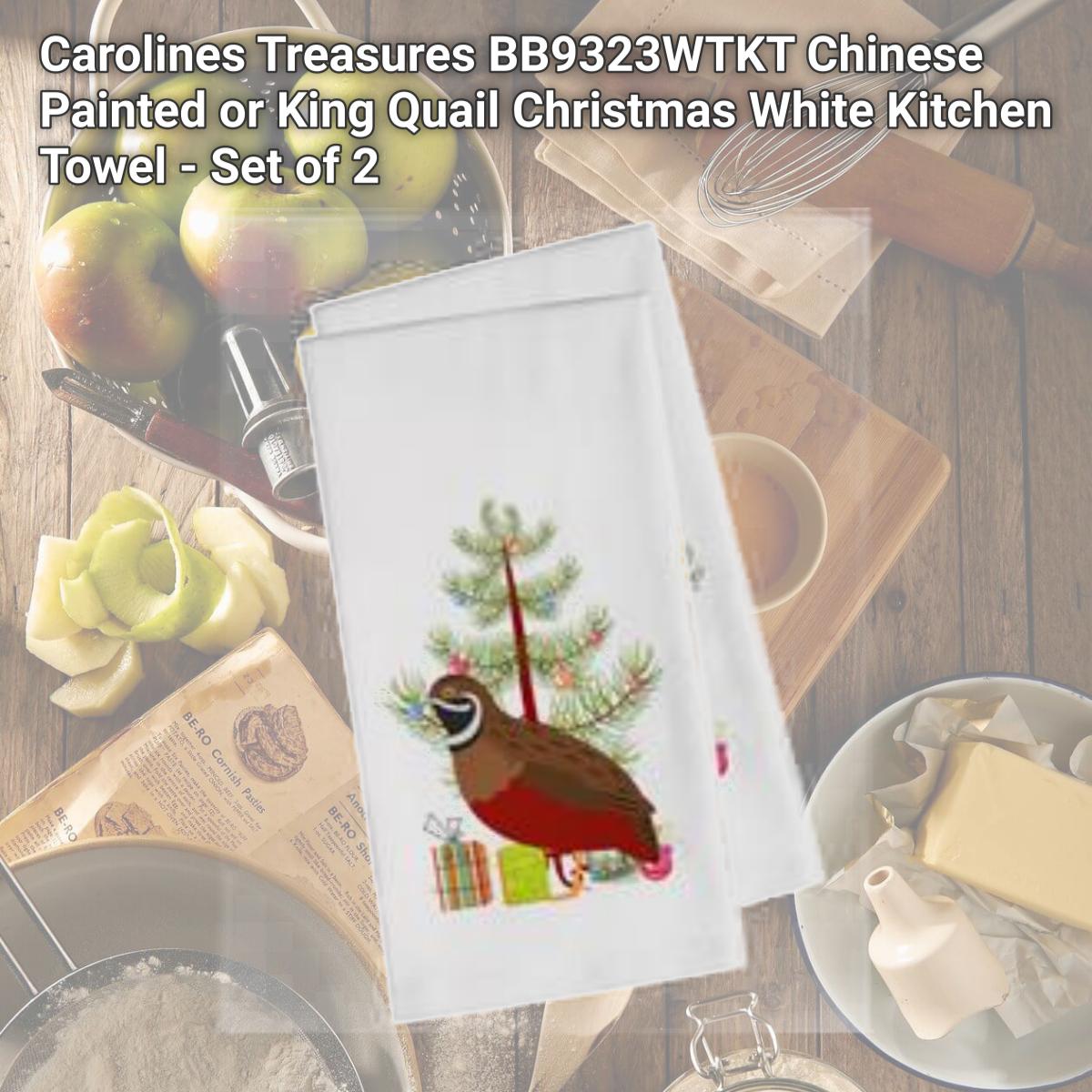 Picture of Carolines Treasures BB9323WTKT Chinese Painted or King Quail Christmas White Kitchen Towel - Set of 2