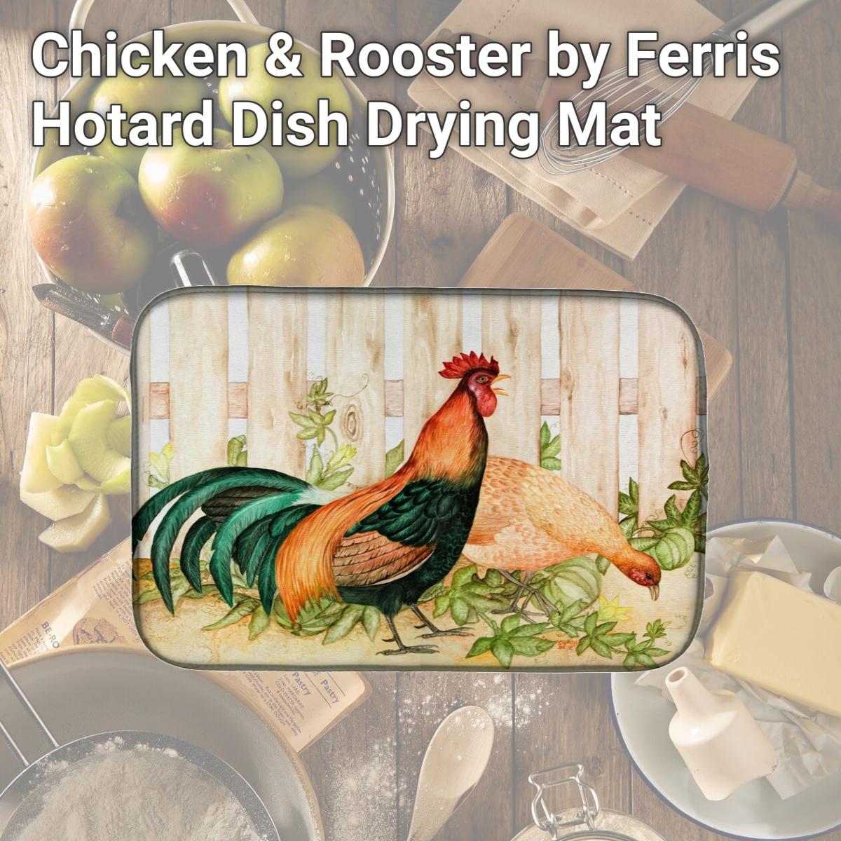 Picture of Carolines Treasures FHC1009DDM Chicken & Rooster by Ferris Hotard Dish Drying Mat