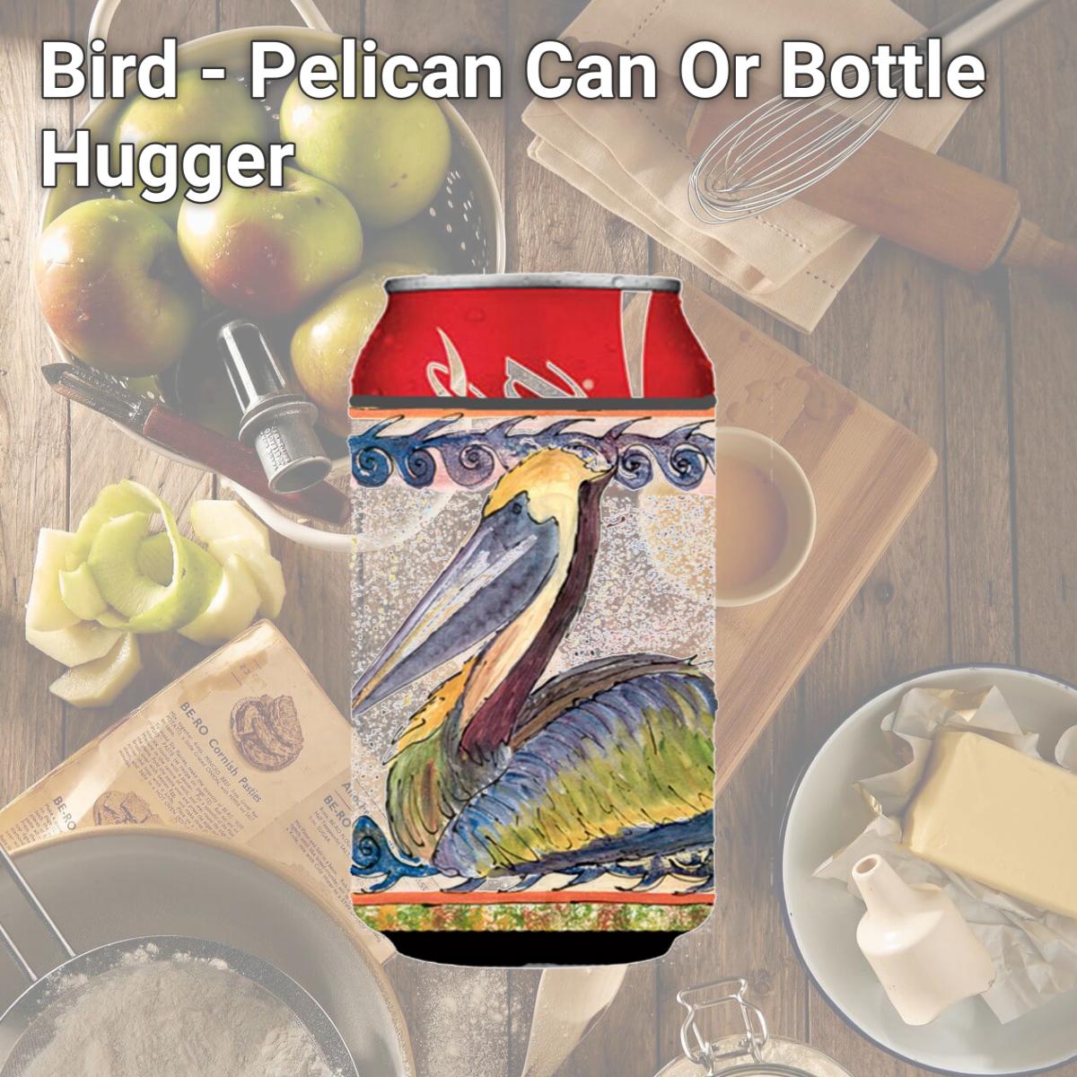 Picture of Carolines Treasures 8057CC Bird - Pelican Can Or Bottle  Hugger