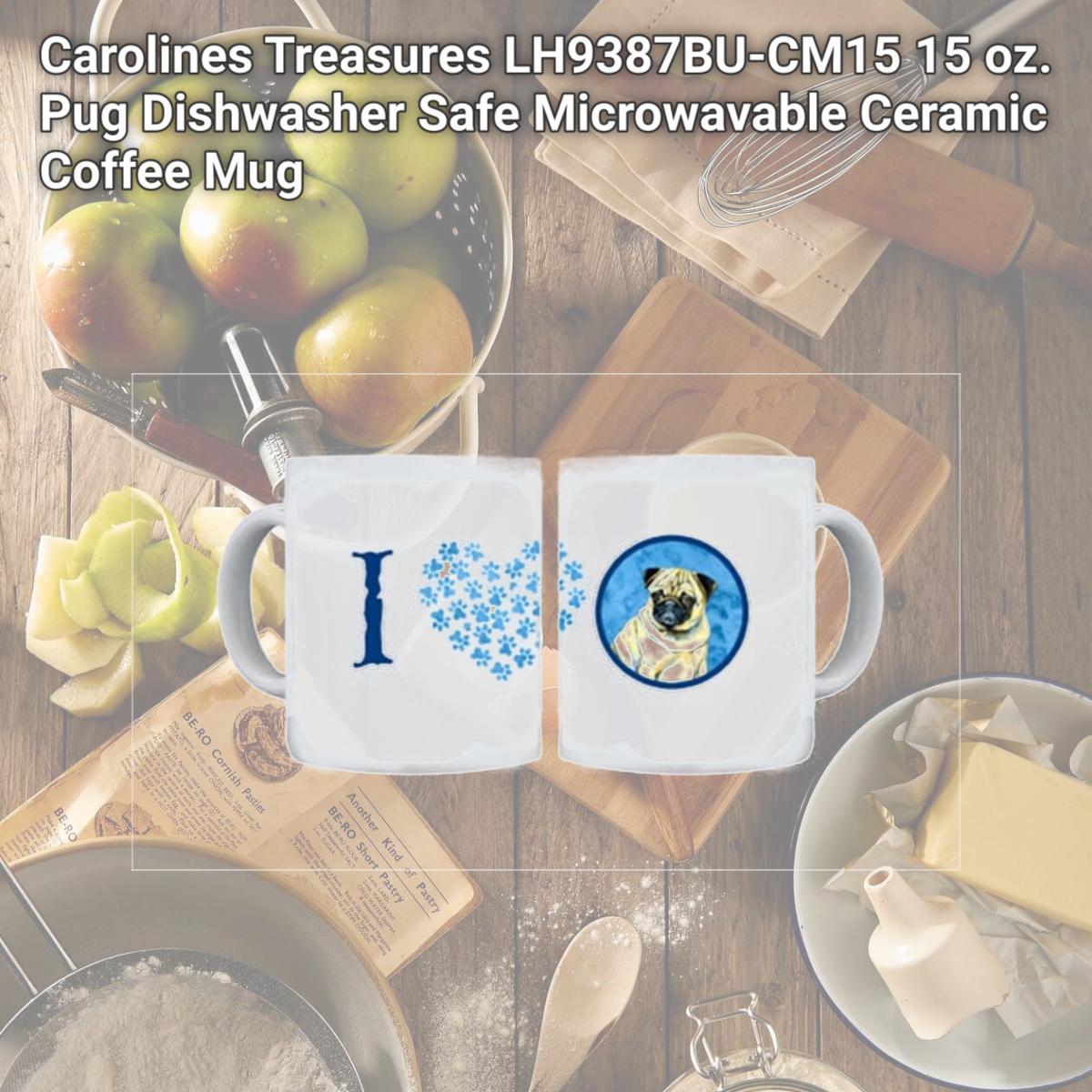 Picture of Carolines Treasures LH9387BU-CM15 15 oz. Pug Dishwasher Safe Microwavable Ceramic Coffee Mug