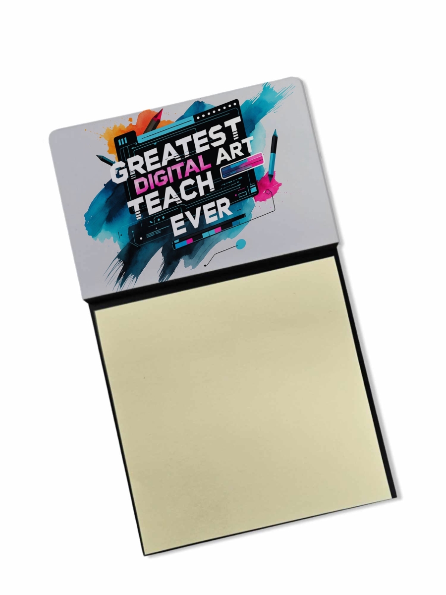 UPC 198453474407 product image for DAC8799TSN 5.25 x 3.25 in. Greatest Digital Art Teacher Ever Funny Sticky Note H | upcitemdb.com
