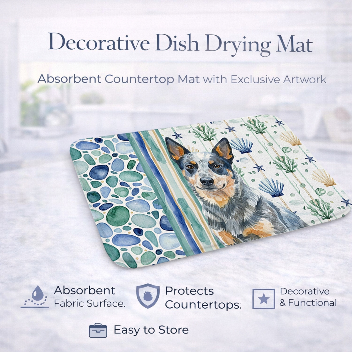 Picture of Carolines Treasures WDK6887DDM 21 x 14 in. Blue Heeler Australian Cattle Dog Coastal Sea Glass Dish Drying Mat