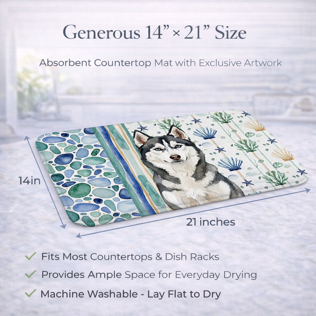 Picture of Carolines Treasures WDK7221DDM 21 x 14 in. Siberian Husky Coastal Sea Glass Dish Drying Mat