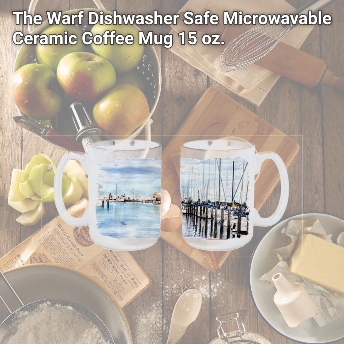 Picture of Carolines Treasures 8128CM15 The Warf Dishwasher Safe Microwavable Ceramic Coffee Mug 15 oz.