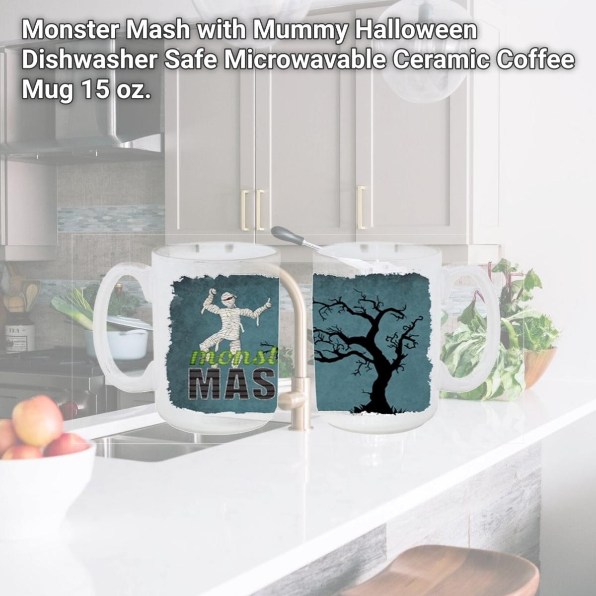 Picture of Carolines Treasures SB3019CM15 Monster Mash with Mummy Halloween Dishwasher Safe Microwavable Ceramic Coffee Mug 15 oz.